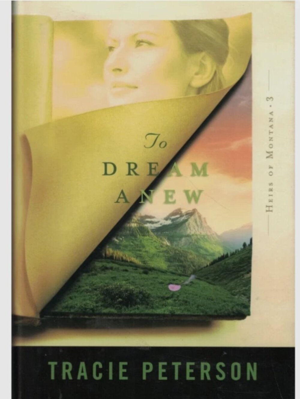 5/$15 Book To Dream Anew Lg Print Tracie Peterson Heirs Montana 3 Historical Rom